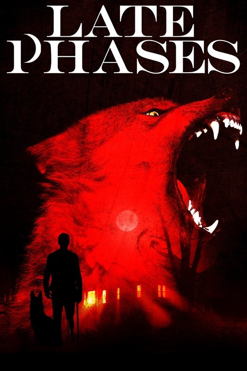 Movie poster for Late Phases (2014)