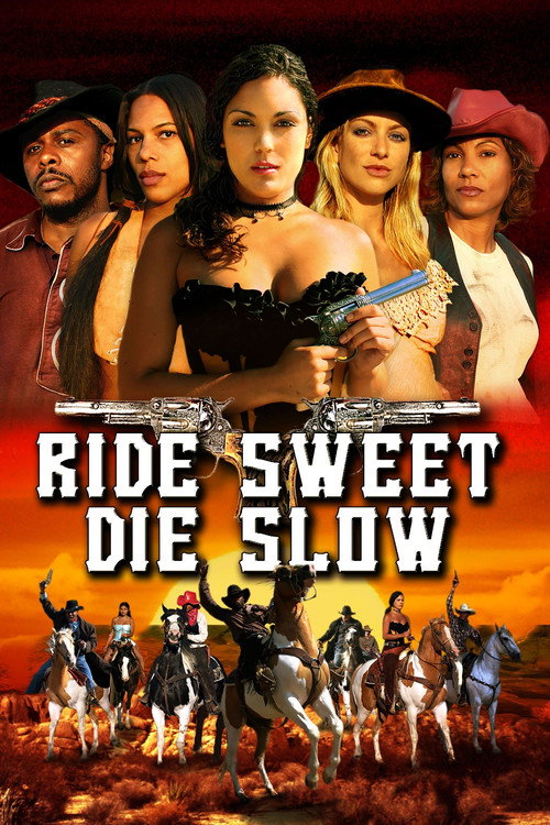 Movie poster for Ride Sweet Die Slow (2005)