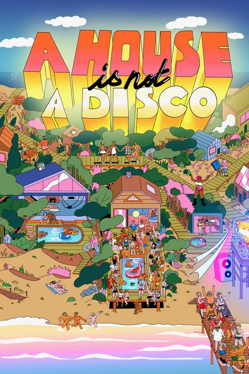 Movie poster for A House Is Not a Disco (2024)