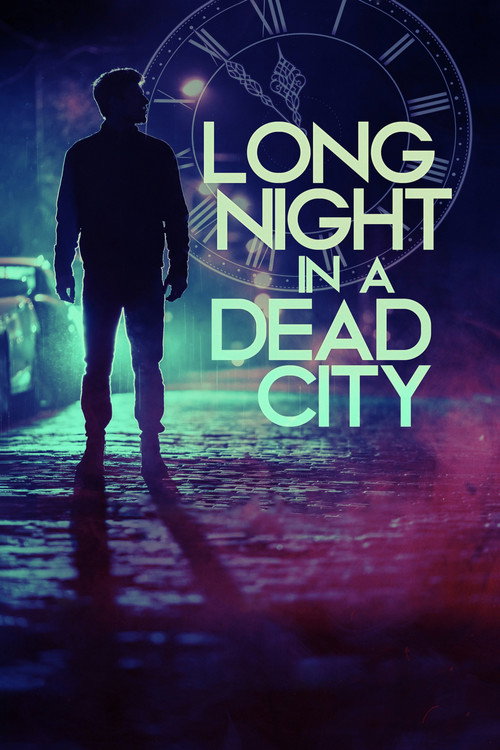 Movie poster for Long Night in a Dead City (2017)