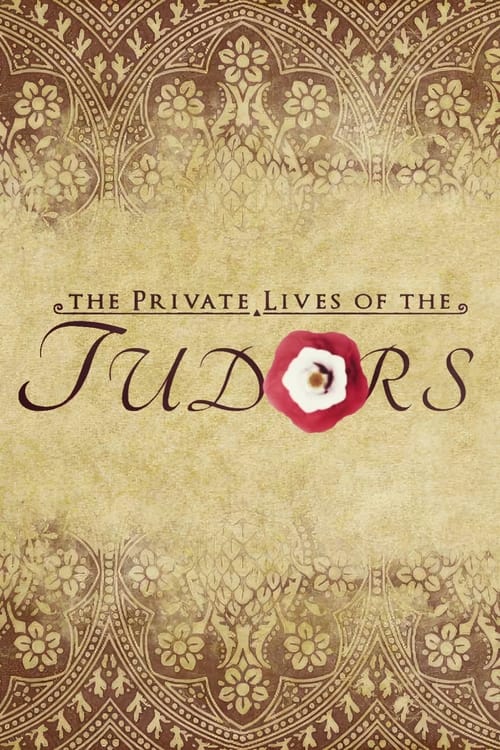 The Private Lives of the Tudors poster