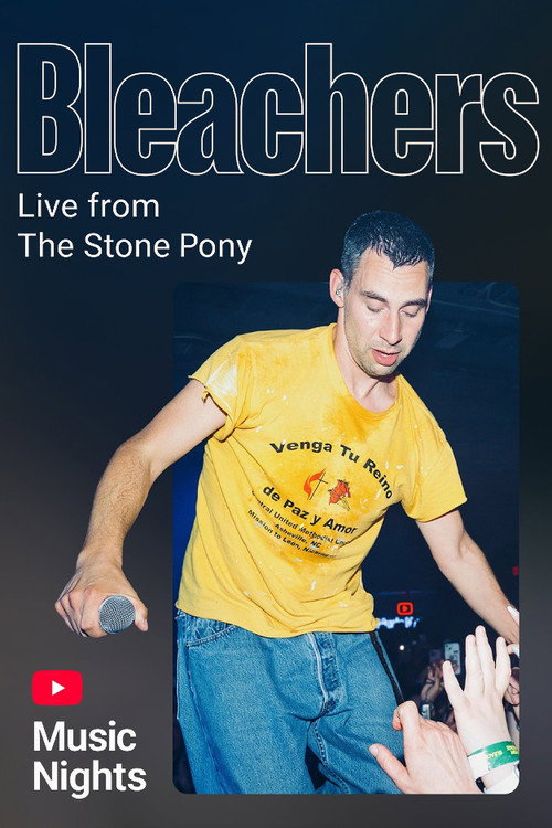 Movie poster for Bleachers - Live From The Stone Pony (YouTube Music Nights) (2026)