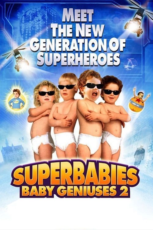 Movie poster for Superbabies: Baby Geniuses 2 (2004)