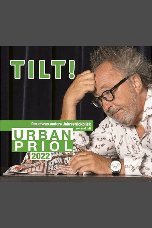 Movie poster for Urban Priol - TILT! 2022 (2022)