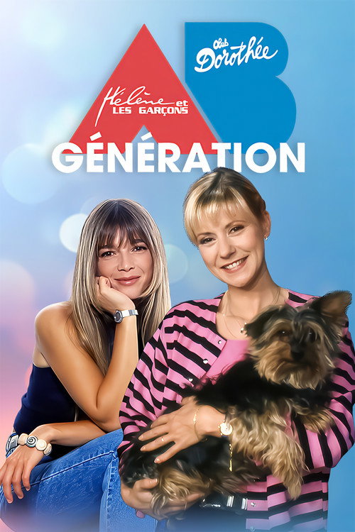 Movie poster for Dorothée, Hélène et les garçons : Génération AB Productions ! (2020)