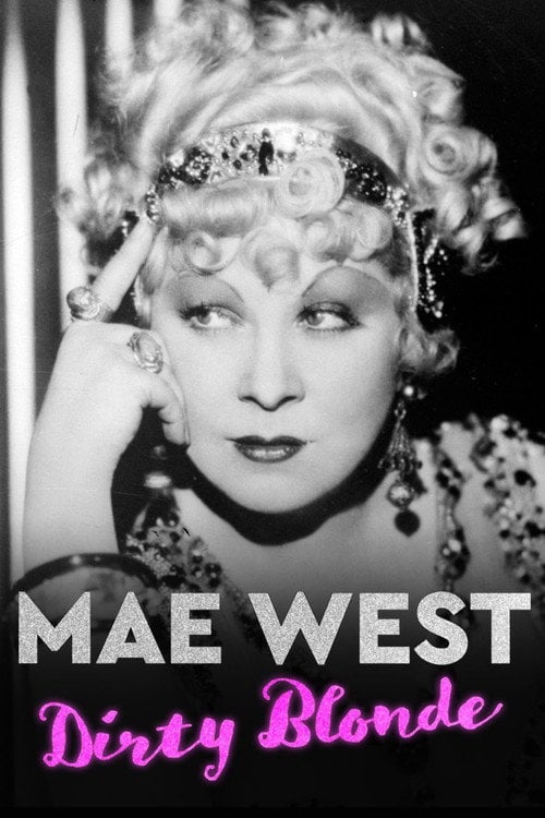 Movie poster for Mae West: Dirty Blonde (2020)
