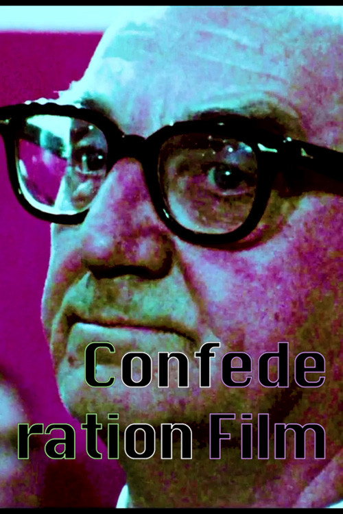 Movie poster for Confederation Film (2021)
