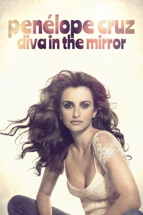 Movie poster for Penélope Cruz: Diva in the Mirror (2022)