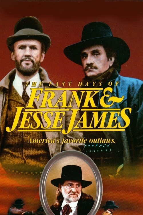 Movie poster for The Last Days of Frank and Jesse James (1986)