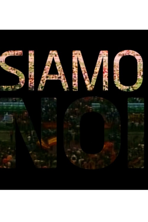 Movie poster for Siamo Noi (2021)