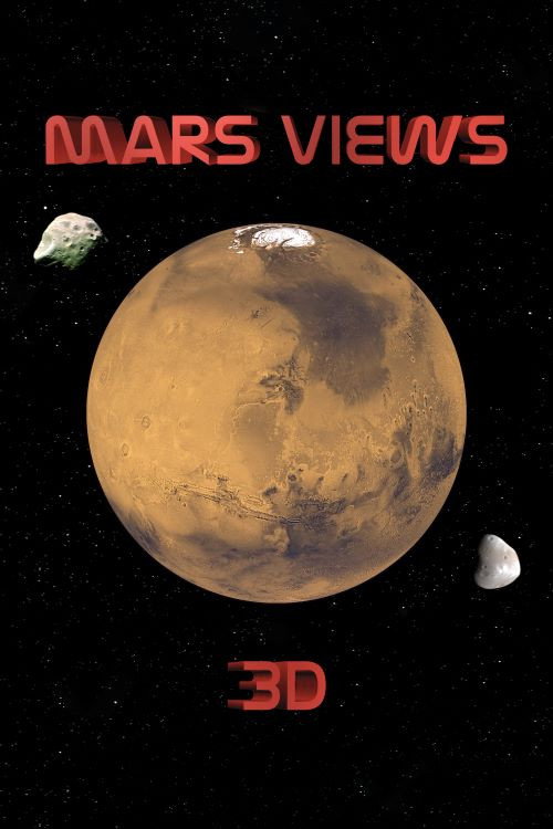 Movie poster for Mars Views 3D (2013)