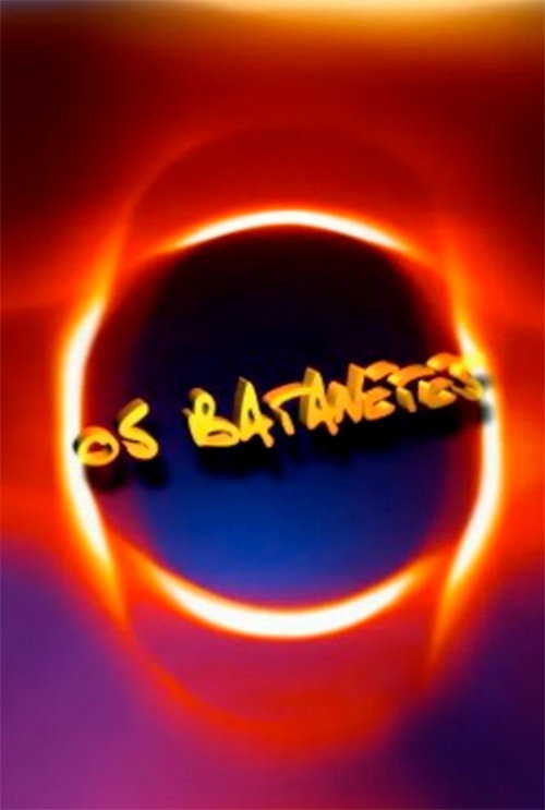 Os Batanetes poster