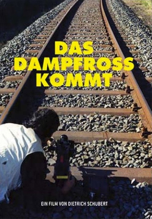 Movie poster for Das Dampfross kommt (1988)