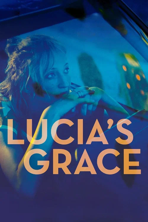 Movie poster for Lucia's Grace (2018)