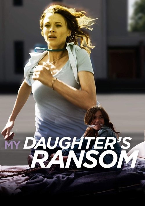 Movie poster for My Daughter's Ransom (2019)