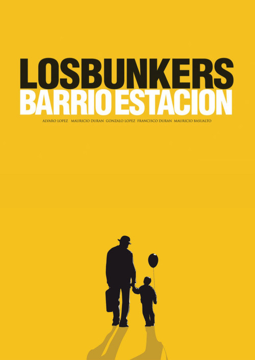 Movie poster for Los Bunkers: Barrio Estación (2009)