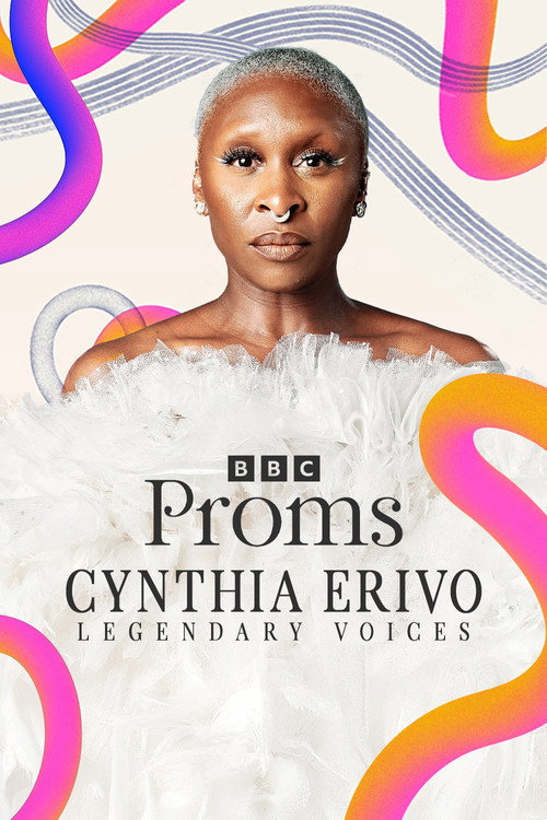 Movie poster for Cynthia Erivo: Legendary Voices at the Proms (2022)