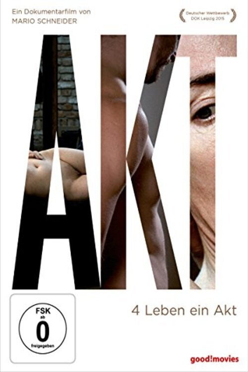Movie poster for Akt - 4 Leben ein Akt (2016)