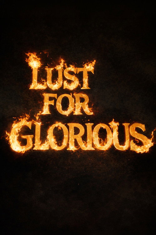 Movie poster for Lust For Glorious (1997)