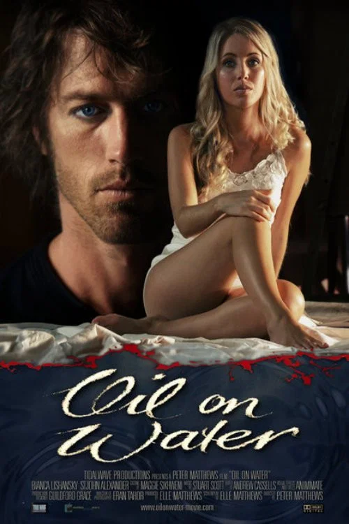 Movie poster for Oil on Water (2007)