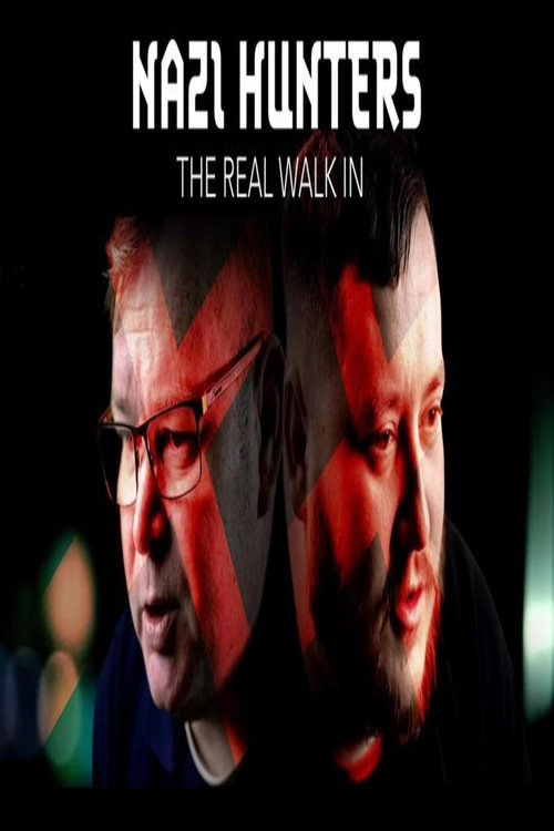 Movie poster for Nazi Hunters: The Real Walk-In (2022)
