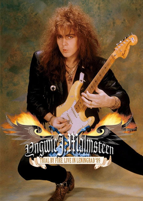 Movie poster for Yngwie J. Malmsteen: Trial by Fire - Live in Leningrad '89 (2006)