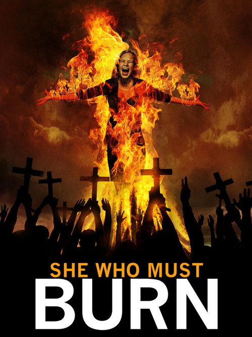 Movie poster for She Who Must Burn (2015)