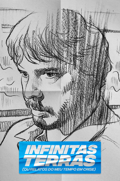 Movie poster for Infinitas Terras (Ou Relatos do Meu Tempo Crise) (2023)