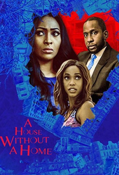 Movie poster for A House Without A Home (2018)