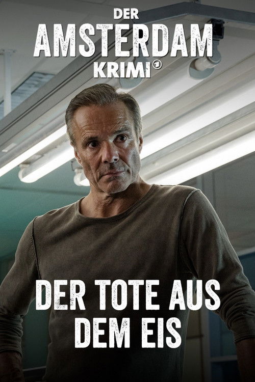 Movie poster for Amsterdam Undercover: The Dead Man from the Ice (2022)
