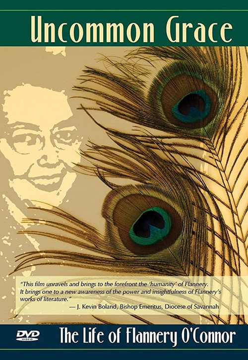 Movie poster for Uncommon Grace: The Life of Flannery O'Connor (2017)