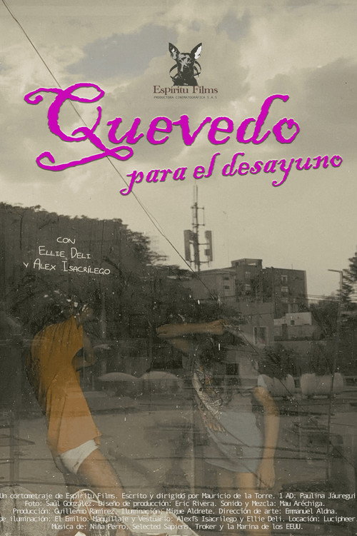 Movie poster for Quevedo para el desayuno (2025)
