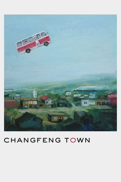 Movie poster for Changfeng Town (2019)