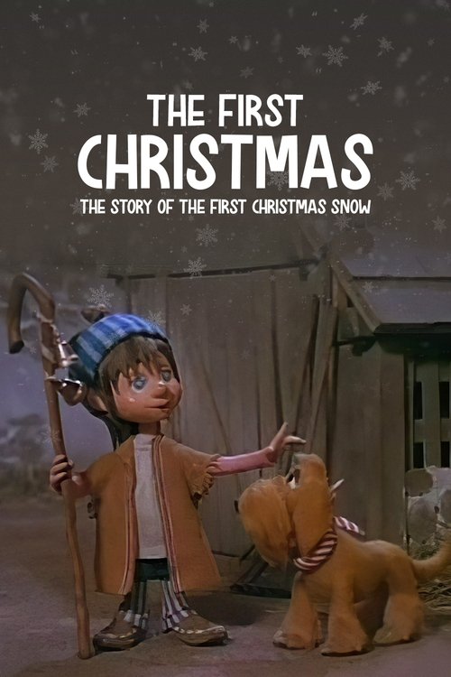 Movie poster for The First Christmas: The Story of the First Christmas Snow (1975)