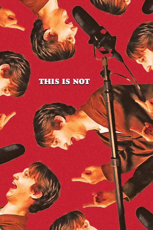 Movie poster for This Is Not (2025)