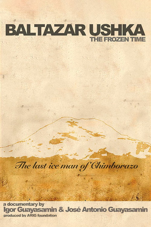 Movie poster for Baltazar Ushka, The Frozen Time (2008)