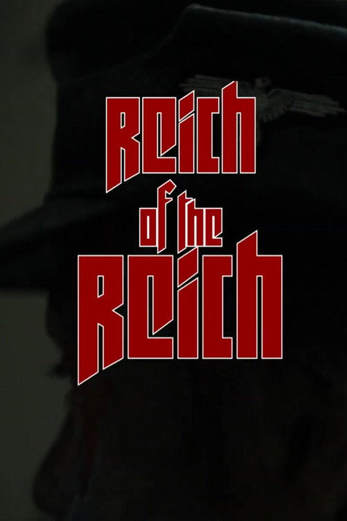 Movie poster for Reich of the Reich (2022)