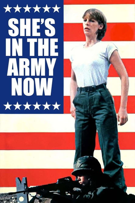 Movie poster for She's in the Army Now (1981)