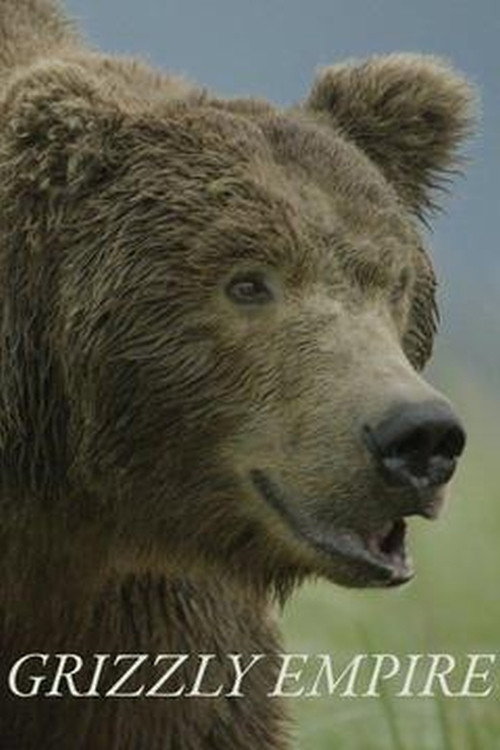 Movie poster for Grizzly Empire (2016)