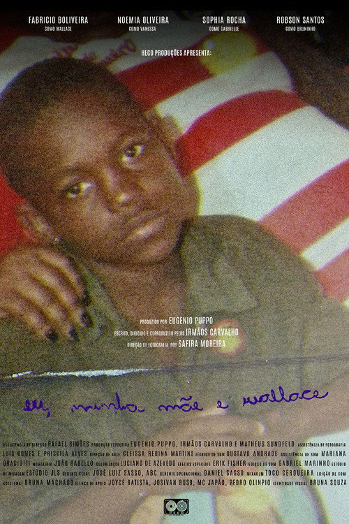 Movie poster for Eu, Minha Mãe e Wallace (2018)
