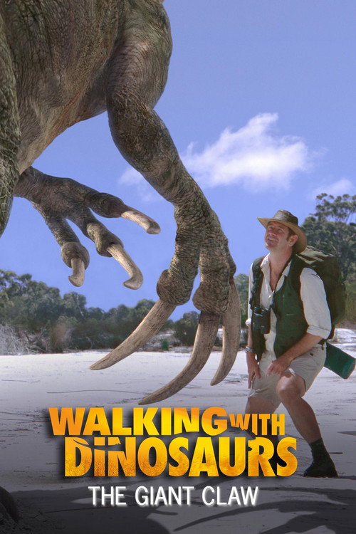 Movie poster for Walking With Dinosaurs Special: The Giant Claw (2002)