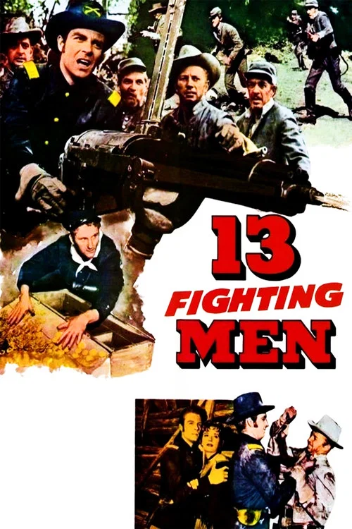 Movie poster for 13 Fighting Men (1960)