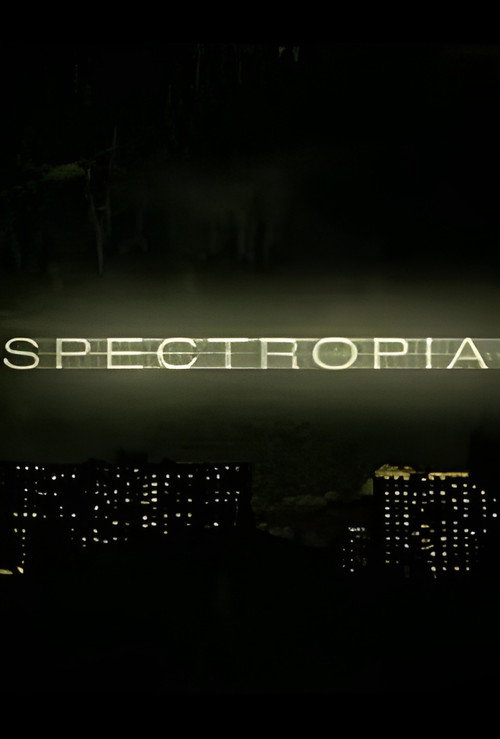 Movie poster for Spectropia (2006)