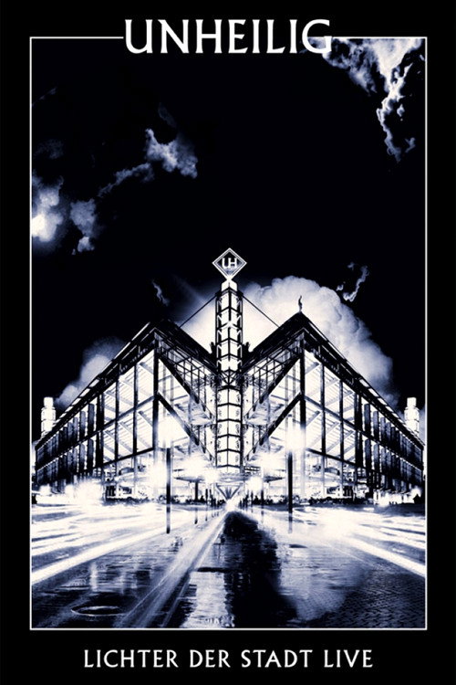 Movie poster for Unheilig - Lichter der Stadt Live (2012)
