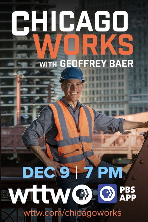 Movie poster for Chicago Works with Geoffrey Baer (2025)
