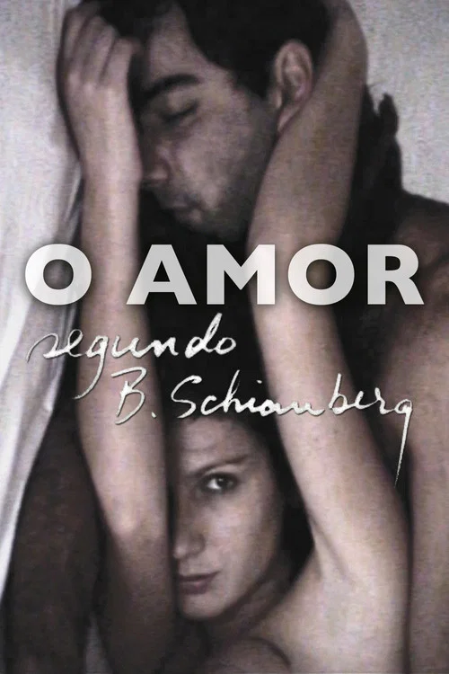Movie poster for O Amor Segundo B. Schianberg (2010)