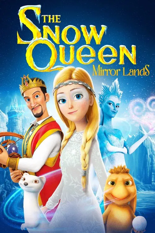 Movie poster for The Snow Queen: Mirror Lands (2018)