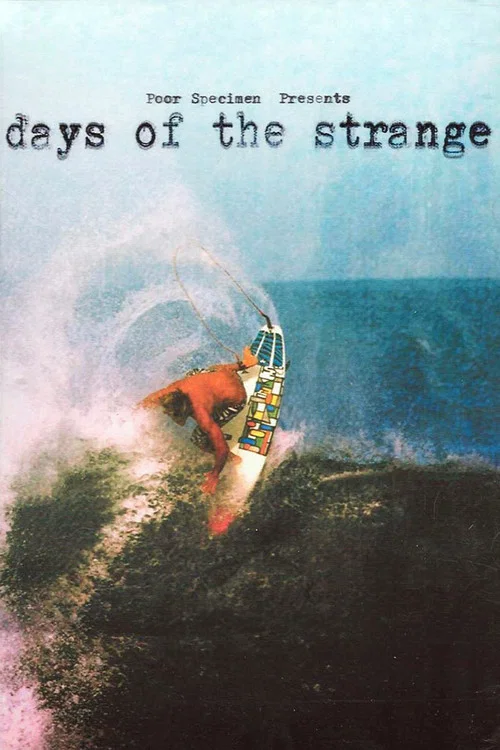 Movie poster for Days of the Strange (2009)