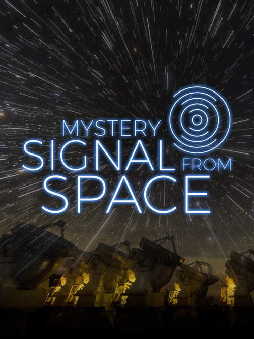 Movie poster for Mystery Signal From Space (2018)