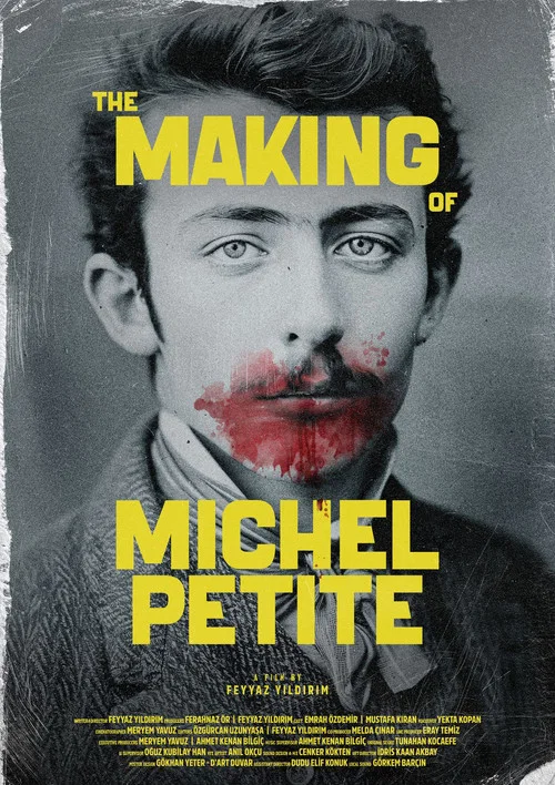 Movie poster for The Making of Michel Petite (2025)